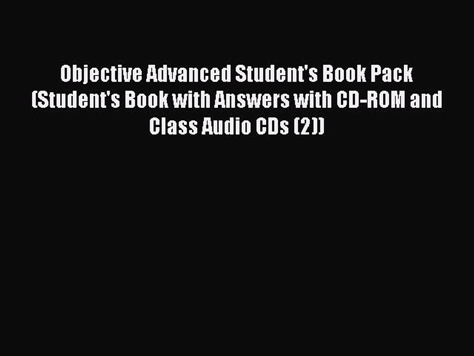 Download Objective Advanced Student's Book Pack (Student's Book with Answers with CD-ROM and