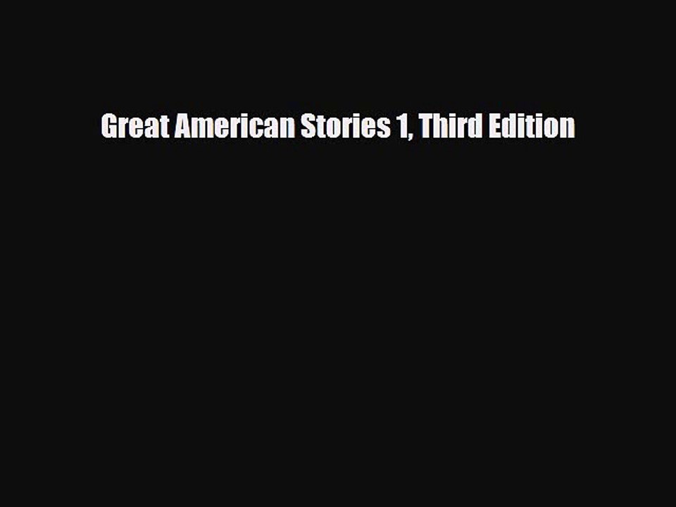 Download Great American Stories 1 Third Edition  Read Online