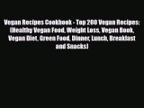 Read ‪Vegan Recipes Cookbook - Top 200 Vegan Recipes: (Healthy Vegan Food Weight Loss Vegan