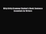 Download Nitty Gritty Grammar Student's Book: Sentence Essentials for Writers  EBook
