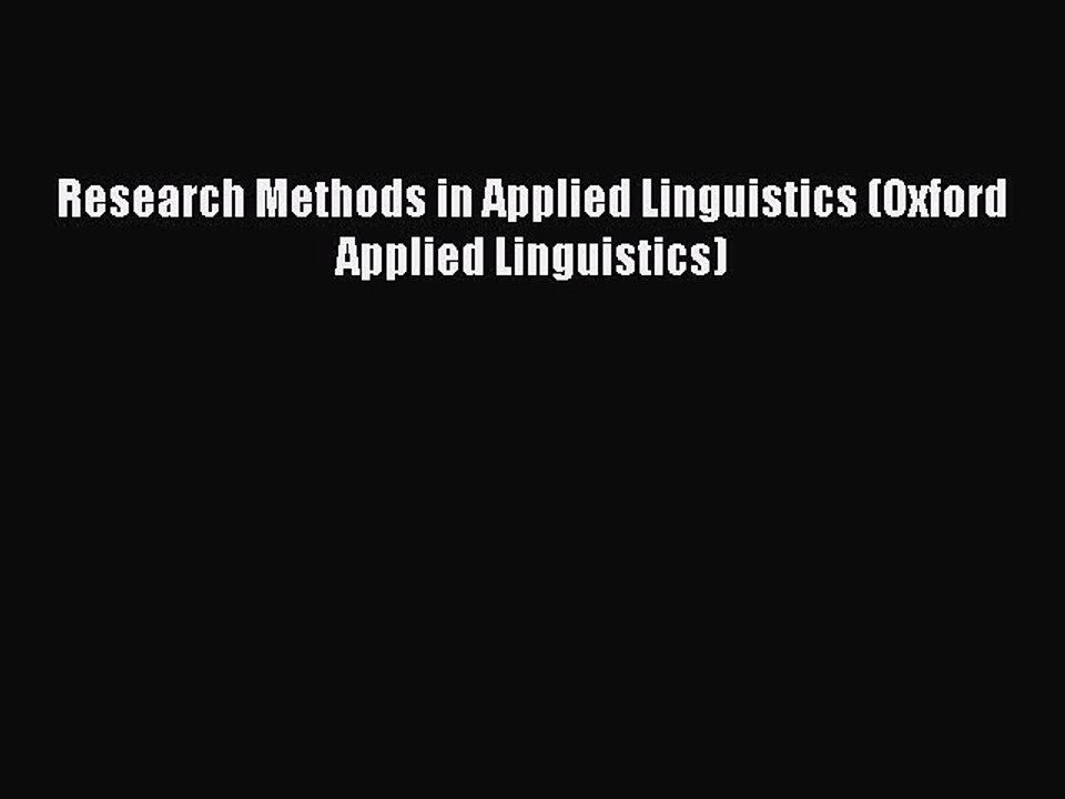 PDF Research Methods in Applied Linguistics (Oxford Applied Linguistics)  EBook