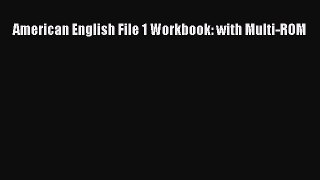 Download American English File 1 Workbook: with Multi-ROM  EBook