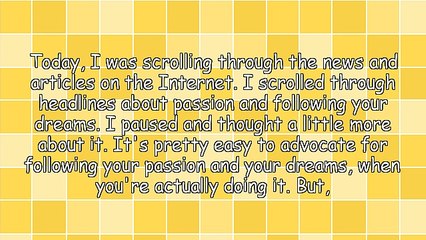 Do Your Passion and Dreams Really Matter?