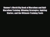 Read ‪Runner's World Big Book of Marathon and Half-Marathon Training: Winning Strategies Inpiring‬