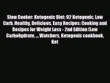 Download ‪Slow Cooker: Ketogenic Diet: 92 Ketogenic Low Carb Healthy Delicious Easy Recipes: