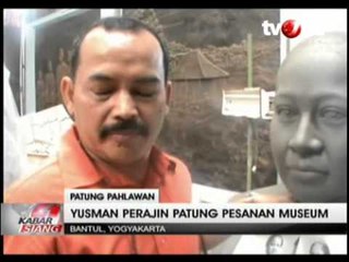 Yusman, Perajin Patung Pahlawan Pesanan Sejumlah Museum