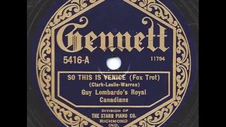 So This is Venice - Guy Lombardo’s Royal Canadians