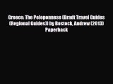 PDF Greece: The Peloponnese (Bradt Travel Guides (Regional Guides)) by Bostock Andrew (2013)