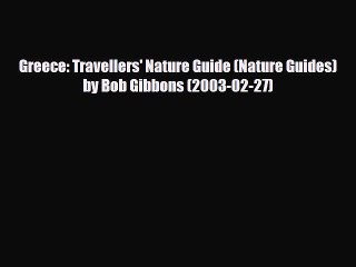 PDF Greece: Travellers' Nature Guide (Nature Guides) by Bob Gibbons (2003-02-27) Ebook