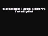 Download Groc's Candid Guide to Crete and Mainland Ports (The Candid guides) Read Online