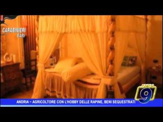 Andria  | Agricoltore con l'hobby delle rapine, beni sequestrati
