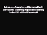 PDF By Ordnance Survey Ireland Discovery Map 51 Clare Galway (Discovery Maps) (Irish Discovery