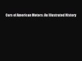 Read Cars of American Motors: An Illustrated History Ebook Free