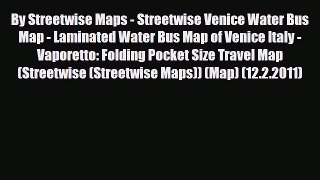 PDF By Streetwise Maps - Streetwise Venice Water Bus Map - Laminated Water Bus Map of Venice