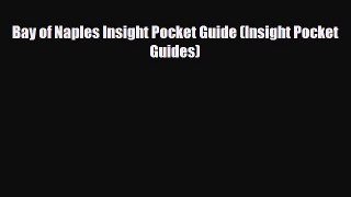PDF Bay of Naples Insight Pocket Guide (Insight Pocket Guides) PDF Book Free
