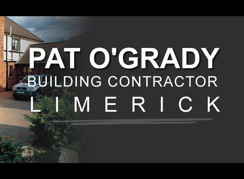 Pat O'Grady General Building Contractor Limerick