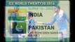 Pakistan Vs India Live Streaming T20 World Cup 19th March 2016 - Pak Vs India Live