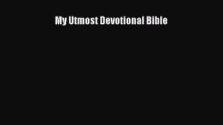 Read My Utmost Devotional Bible Ebook Free