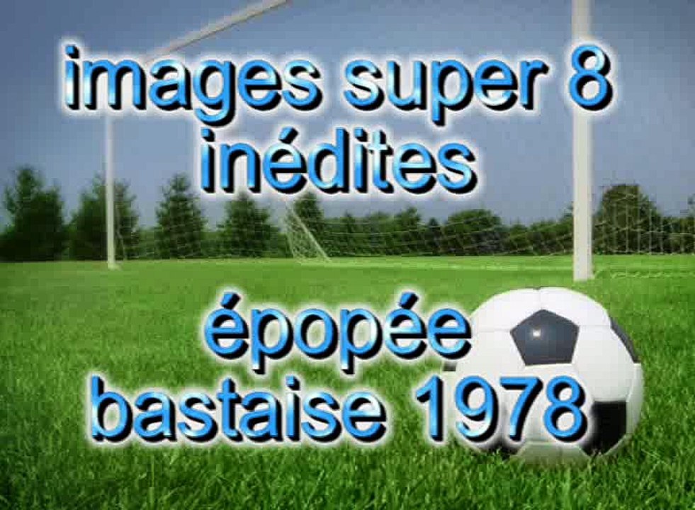 SEC BASTIA-CORSE-épopée 1978-images super 8 inédites-DIVX