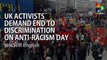 UK Activists Demand End to Discrimination