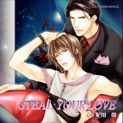 Steal Your Love (BL DRAMA CD) part 11