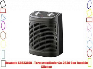 Rowenta SO2330F0 - Termoventilador So-2330 Con Función Silence