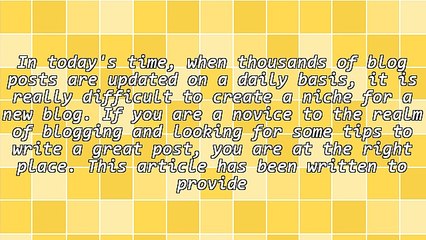 Eight Points to Write An Awesome Blog Post