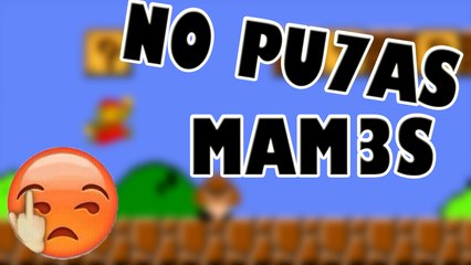 Super Mario Bros - NO MAMES!!!