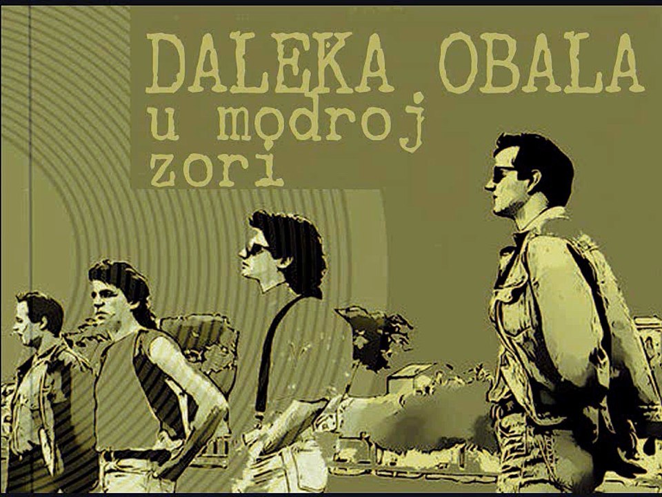 DALEKA OBALA - U modroj zori (1988)