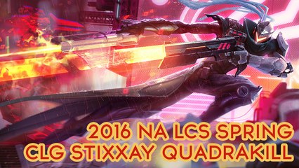 2016 NA LCS Spring - W9D1: CLG Stixxay Quadrakill