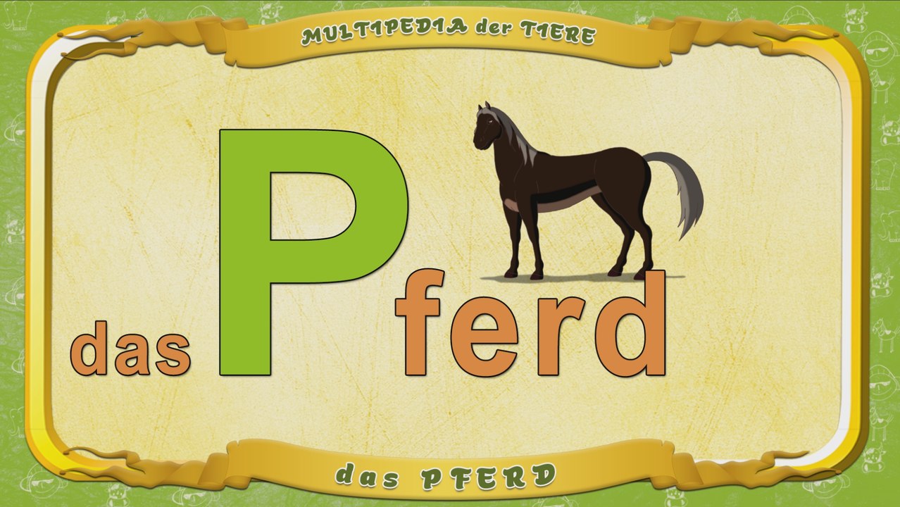 Multipedia der Tiere. Buchstabe P - das Pferd