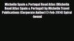 PDF Michelin Spain & Portugal Road Atlas (Michelin Road Atlas Spain & Portugal) by Michelin