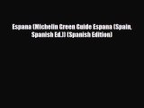 Download Espana (Michelin Green Guide Espana (Spain Spanish Ed.)) (Spanish Edition) PDF Book