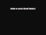 PDF Guide to Latvia (Bradt Guides) Free Books
