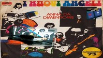 Anna Da Dimenticare/Il Cuscino Bianco - I Nuovi Angeli ‎1973 (Facciate:2)