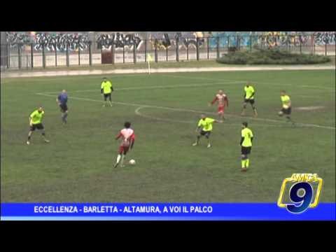 Eccellenza | Barletta - Altamura, a voi il palco