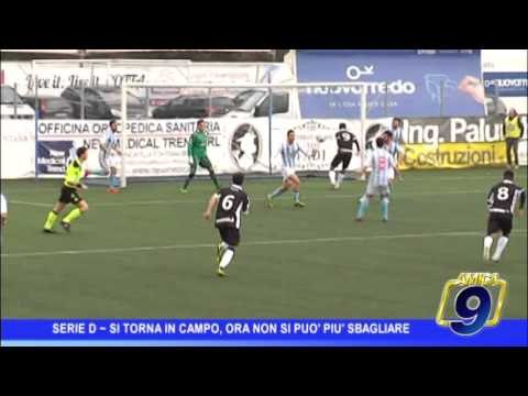 Serie D | Si torna in campo, ora non si può più sbagliare