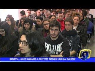 Barletta |  Contrasto al gioco d'azzardo, il prefetto Lauro al Garrone