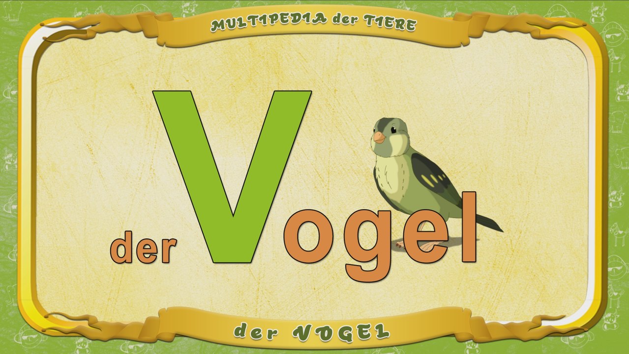 Multipedia der Tiere. Buchstabe V - der Vogel