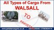Walsall to Pakistan Air & Sea Cargo, Gifts, Parcels, Courier, Low Prices