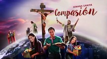 4 | Compasión por los imperdonables | Semana Santa 2016 | Iglesia Adventista