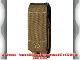 Leatherman  - Funda MOLLE para herramientas MUT o ST300 EOD color arena
