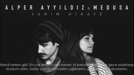 Medusa & Alper Ayyıldız - Yarım Hikaye (2014)