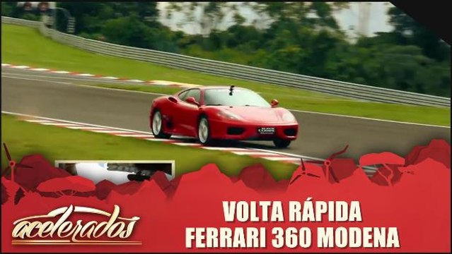 Volta Rápida: Ferrari 360 Modena