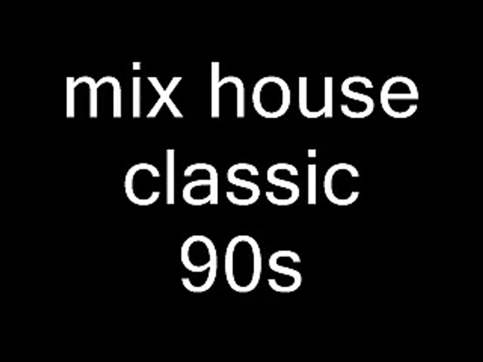 mix house classic 95/98 mixer par moi