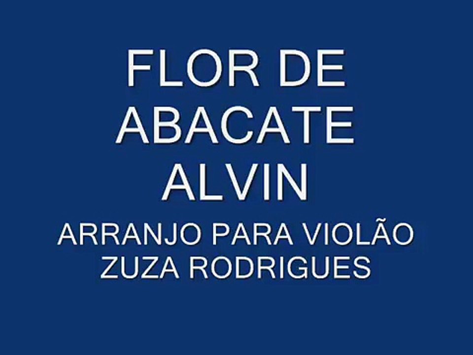 FLOR DE ABACATE   ALVIN