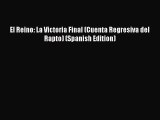 Read El Reino: La Victoria Final (Cuenta Regresiva del Rapto) (Spanish Edition) PDF Free