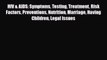 Download ‪HIV & AIDS: Symptoms Testing Treatment Risk Factors Preventions Nutrition Marriage