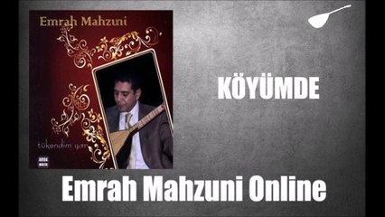 Emrah Mahzuni - Köyümde