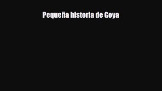 Read ‪Pequeña historia de Goya PDF Online